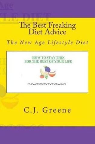 Cover of The Best Freaking Diet Advice