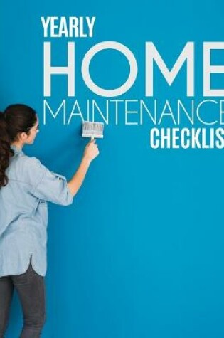 Cover of Yearly Home Maintenance Check List