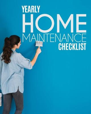Book cover for Yearly Home Maintenance Check List
