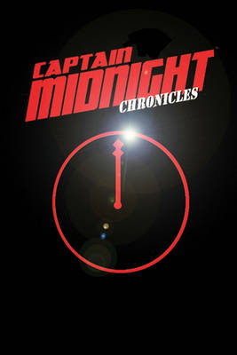 Book cover for Captain Midnight Chronicles