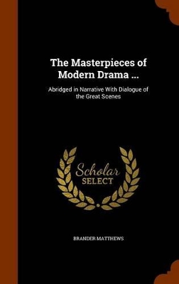 Book cover for The Masterpieces of Modern Drama ...