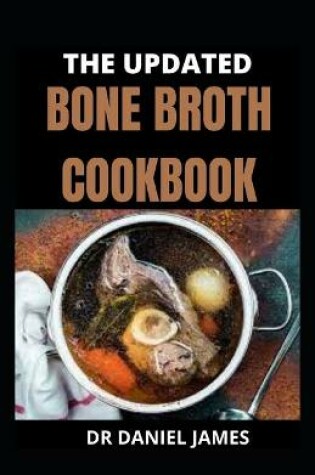 Cover of The Updated Bone Broth Cookbook