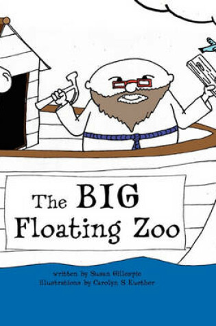 Cover of The Big Floating Zoo