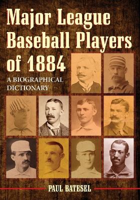 Book cover for Major League Baseball Players of 1884