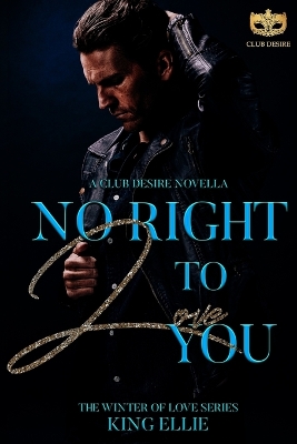 Book cover for No Right To Love You