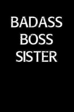 Cover of Badass Boss Sister