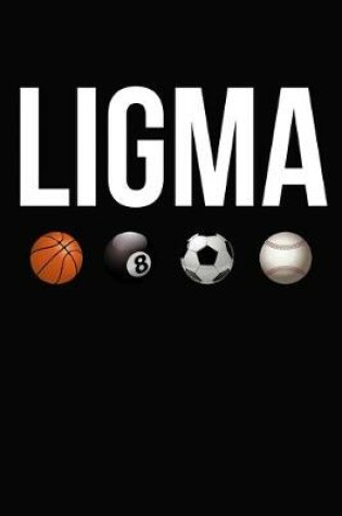 Cover of Ligma