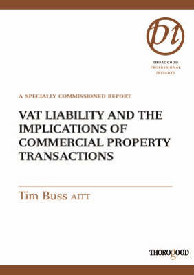 Cover of VAT Liability and the Implications of Commercial Property Transactions