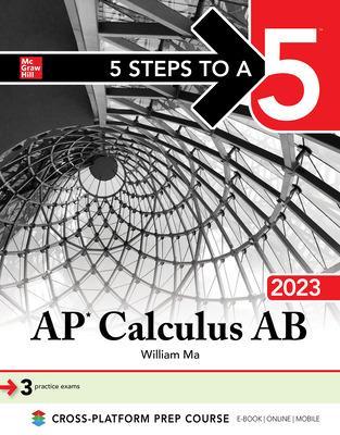 Book cover for 5 Steps to a 5: AP Calculus AB 2023