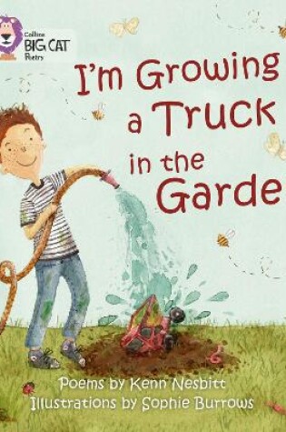Cover of I'm Growing a Truck in the Garden
