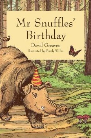 Cover of Mr Snuffles' Birthday