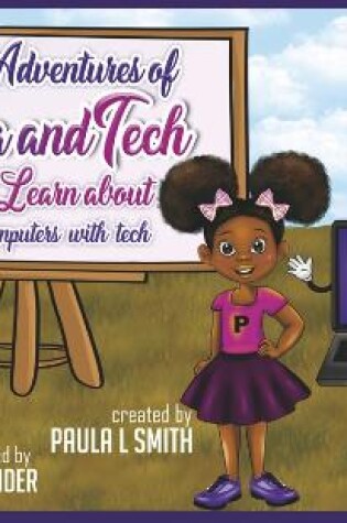 Cover of Paula Learns about Computers with Tech