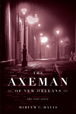 Book cover for The Axeman of New Orleans