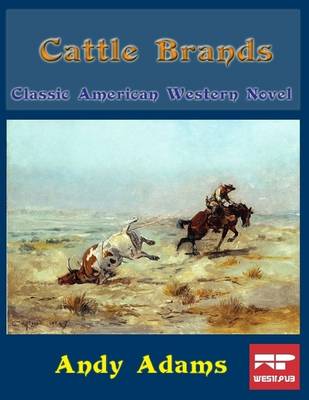 Book cover for Cattle Brands: Classic American Western Novel