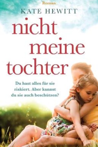 Cover of Nicht meine Tochter