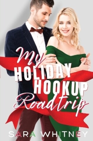 Cover of My Holiday Hookup Road Trip