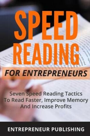 Cover of Speed Reading For Entrepreneurs