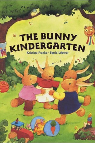 Cover of The Bunny Kindergarten