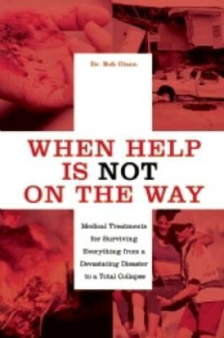 Cover of When Help Is NOT on the Way