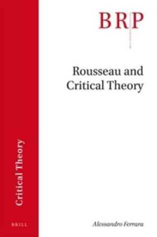 Cover of Rousseau and Critical Theory