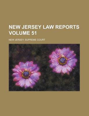 Book cover for New Jersey Law Reports Volume 51