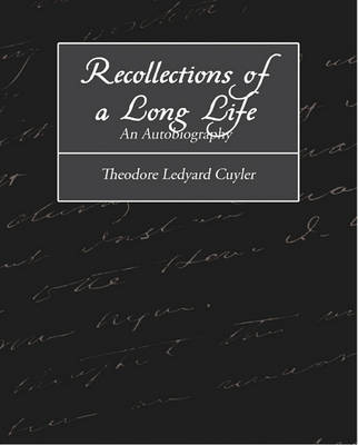 Book cover for Recollections of a Long Life an Autobiography