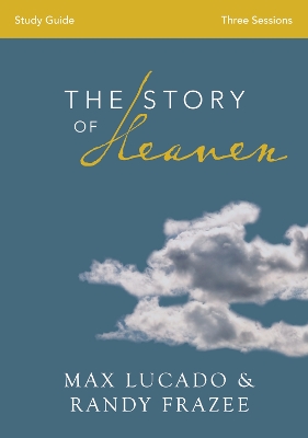 Book cover for The Story of Heaven Study Guide