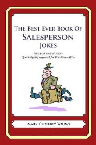 Cover of The Best Ever Book of Salesperson Jokes