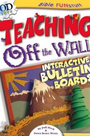 Cover of Teaching Off the Wall