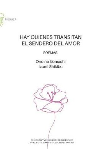 Cover of Hay quienes transitan el sendero del amor