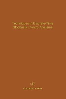 Cover of Techniques in Discrete-Time Stochastic Control Systems