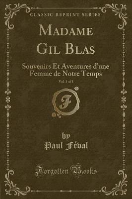 Book cover for Madame Gil Blas, Vol. 3 of 3