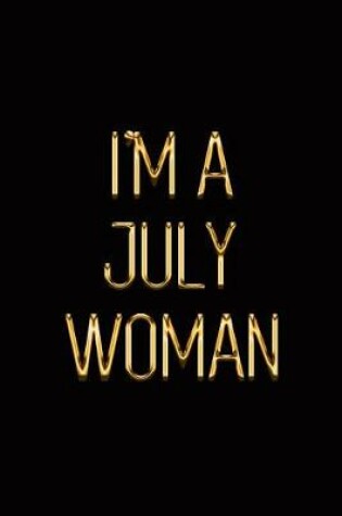 Cover of I'm a July Woman