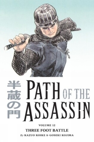 Cover of Path Of The Assassin Volume 12: Three Foot Battle