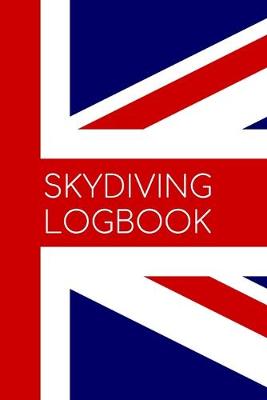 Book cover for Skydiving Logbook United Kingdom