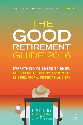 Book cover for The Good Retirement Guide 2016