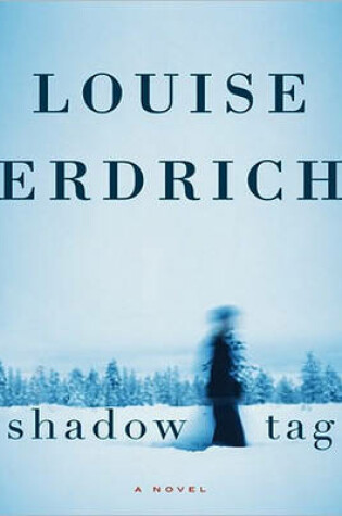 Cover of Shadow Tag Large Print