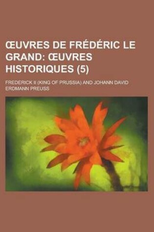 Cover of Uvres de Frederic Le Grand (5)