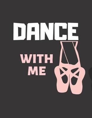 Cover of Dance With Me