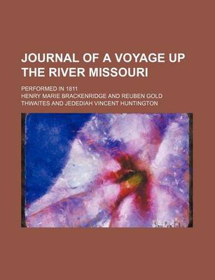 Book cover for Journal of a Voyage Up the River Missouri; Performed in 1811