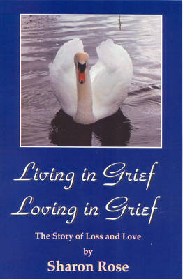 Book cover for Living in Grief, Loving in Grief