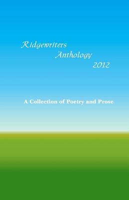 Book cover for Ridgewriters Anthology 2012