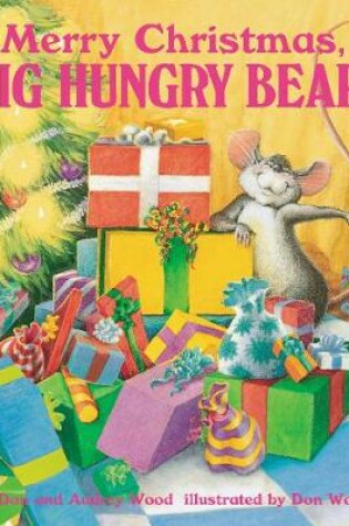 Cover of Merry Christmas, Big Hungry Bear!