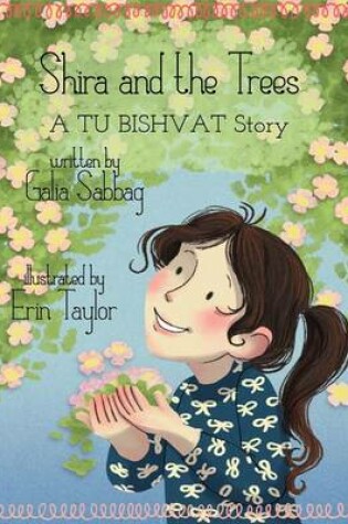 Cover of Shira and the trees- a TU BISHVAT story