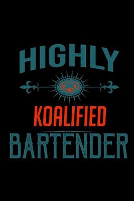 Book cover for Highly koalified bartender