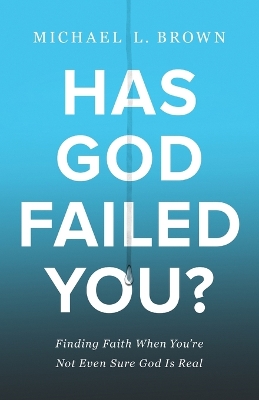 Book cover for Has God Failed You?