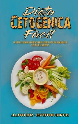 Book cover for Dieta Cetogénica Fácil