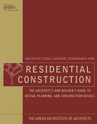 Book cover for Architectural Graphic Standards for Residential Construction