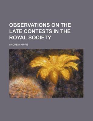 Book cover for Observations on the Late Contests in the Royal Society