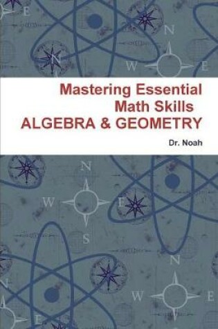 Cover of Mastering Essential Math Skills   Algebra & Geometry